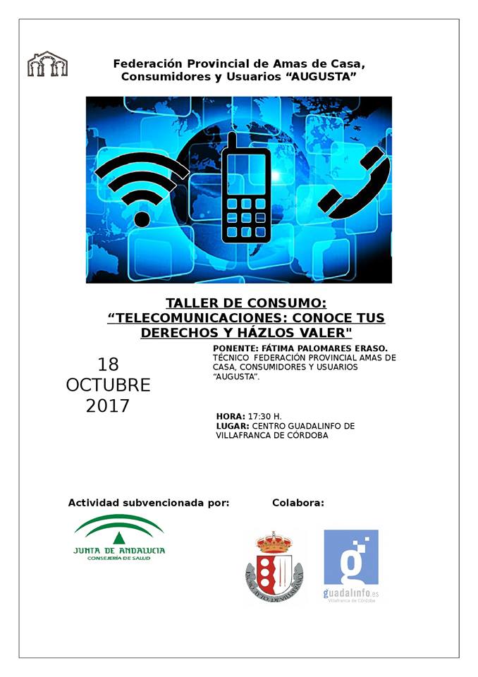 Taller de Consumo: " Telecomunicaciones: conoce tus derechos y házlos valer ". 18 octubre. 1