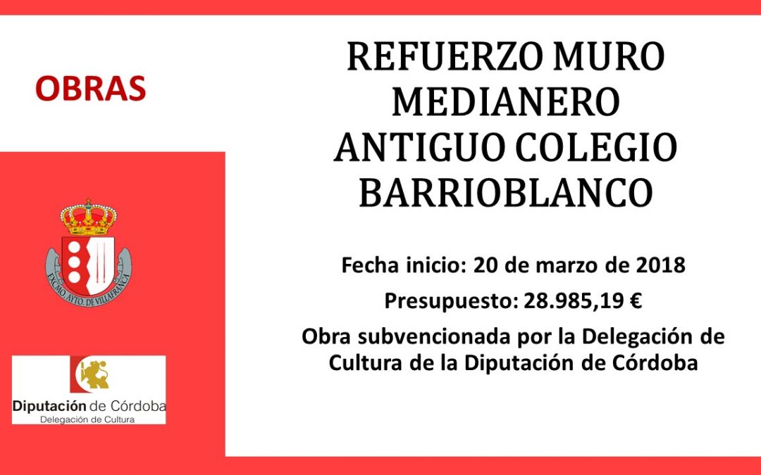 Subvención refuerzo muro medianero antiguo colegio Barrioblanco