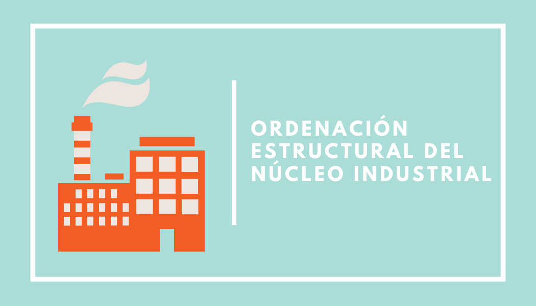Descarga del documento de ordenación estructural del núcleo industrial