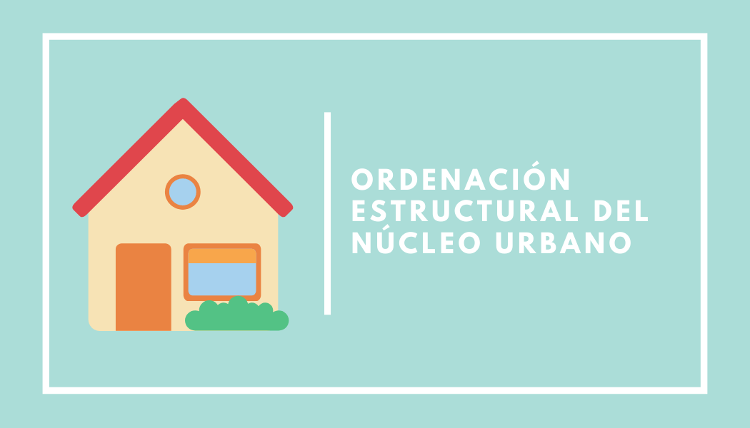 Descarga del documento de ordenación estructural del núcleo urbano